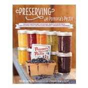 Preserving with Pomona's Pectin Cookbook