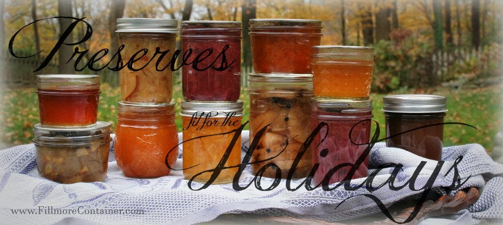 Preserves fit for the Holidays from Fillmore Container 