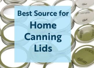 Best Source for Home Canning Lids